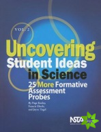 Uncovering Student Ideas in Science, Volume 2