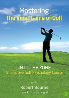 Mastering the Inner Game of Golf