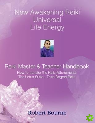 Reiki Master and Teacher Handbook