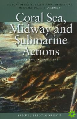 Coral Sea, Midway and Submarine Actions, May 1942 - August 1942