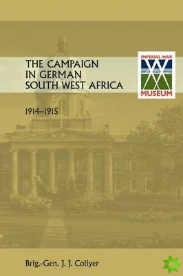 Campaign in German South West Africa. 1914-1915.