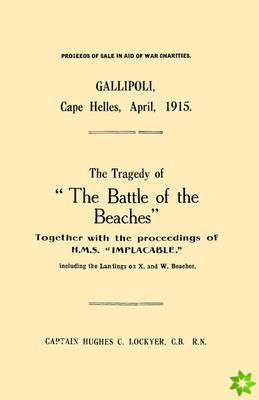 Gallipoli, Cape Helles, April 1915