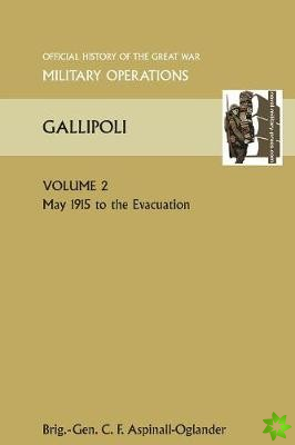 GALLIPOLI Vol 2. OFFICIAL HISTORY OF THE GREAT WAR OTHER THEATRES
