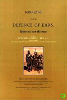 Narrative of the Defence of Kars