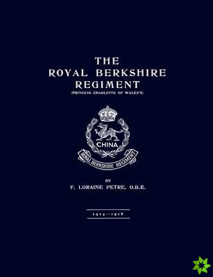 Royal Berkshire Regiment 1914-1918