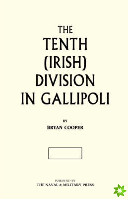 Tenth (Irish) Division in Gallipoli