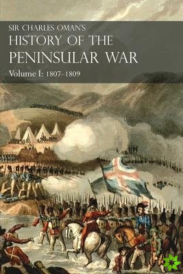 Volume 1 History of the Peninsular War