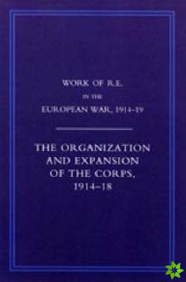 Work of the Royal Engineers in the European War 1914-1918