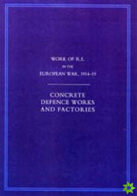 Work of the Royal Engineers in the European War 1914-1918