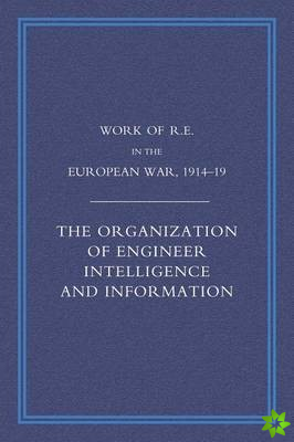 Work of the Royal Engineers in the European War 1914-1918