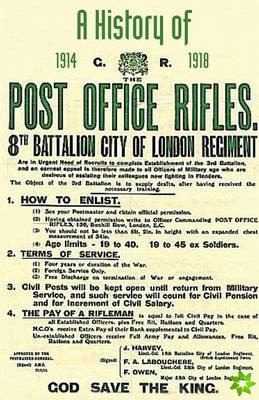 History of the Post Office Rifles, 8th Battalion City of London Regiment 1914 to 1918