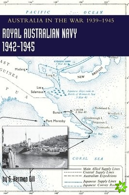 ROYAL AUSTRALIAN NAVY 1942-1945 Volume 2