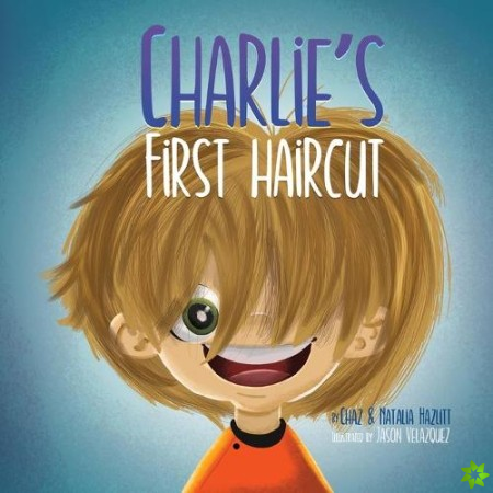Charlie's First Haircut
