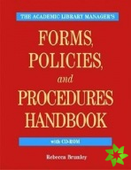 Academic Library Manager's Forms, Policies, and Procedures Handbook