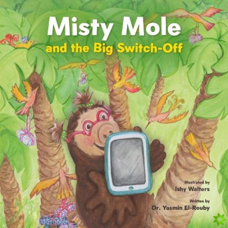 Misty Mole and the Big Switch-Off