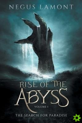 Rise of the Abyss