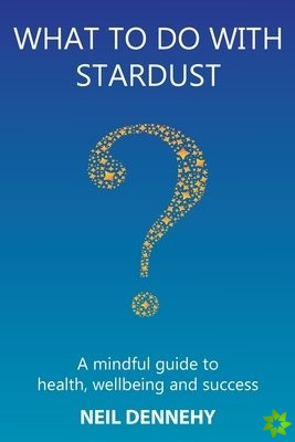 What to do with Stardust?
