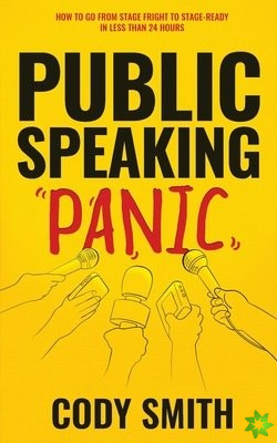 Public Speaking Panic