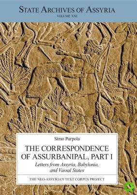 Correspondence of Assurbanipal, Part I