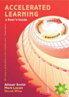 Accelerated Learning: A User's Guide