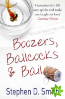 Boozers, Ballcocks and Bail