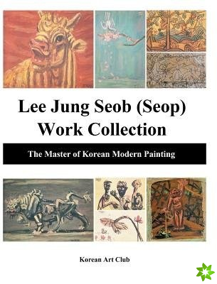 Lee Jung Seob (Seop) Work Collection (Hardcover)