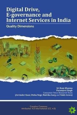 Digital Drive, E-governance and Internet Services in India