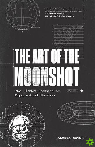Art of the Moonshot