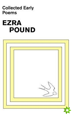 Collected Early Poems of Ezra Pound