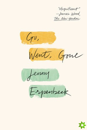 Go Went Gone Erpenbeck Jenny New Directions