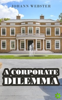 Corporate Dilemma