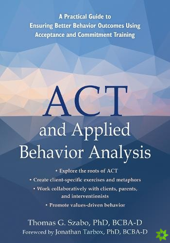 ACT and Applied Behavior Analysis