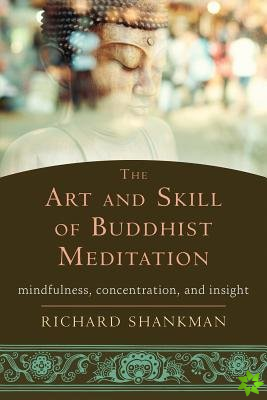 Art and Skill of Buddhist Meditation