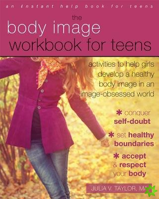 Body Image Workbook for Teens