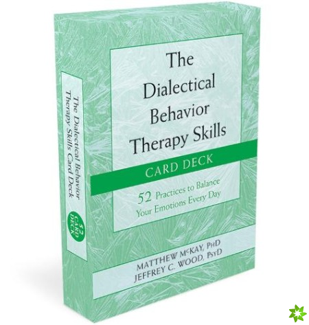 Dialectical Behavior Therapy Skills Card Deck