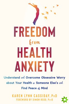 Freedom from Health Anxiety