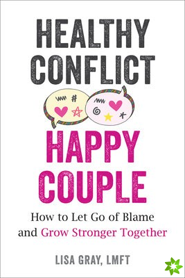 Healthy Conflict, Happy Couple