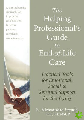 Helping Professional's Guide to End-of-Life Care