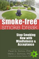 Smoke-Free Smoke Break