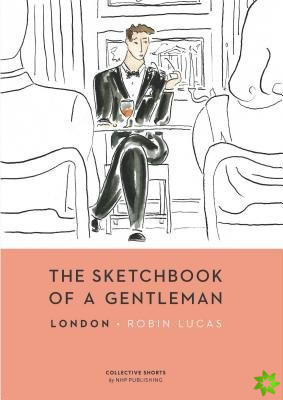 Sketchbook of a Gentleman