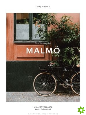 Weekender Malmo