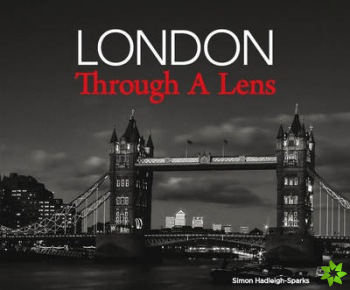 London Through A Lens