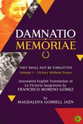 Damnatio Memoriae Volume I