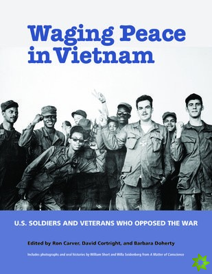Waging Peace in Vietnam
