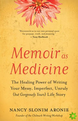 Memoir As Medicine