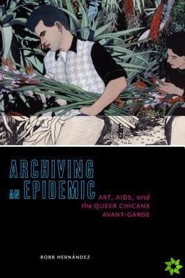 Archiving an Epidemic