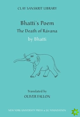 Bhattis Poem: The Death of Ravana