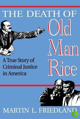 Death of Old Man Rice
