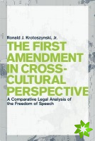 First Amendment in Cross-Cultural Perspective