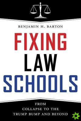 Fixing Law Schools